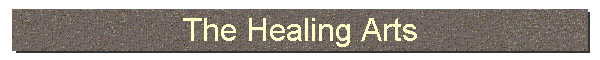 The Healing Arts